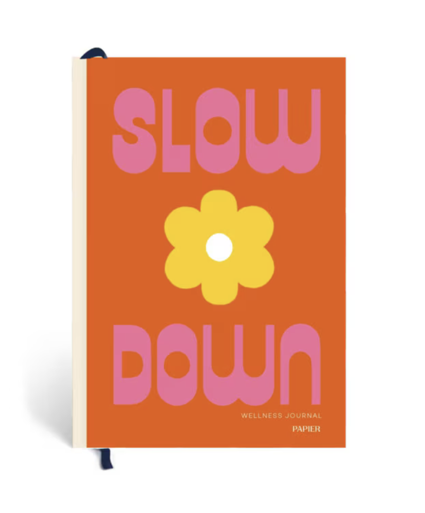 Wellness Journal - Slow Down