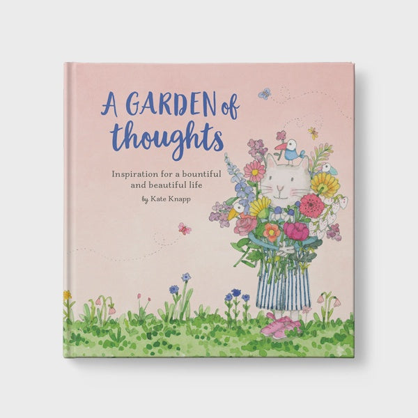 A Garden of Thoughts by Kate Knapp