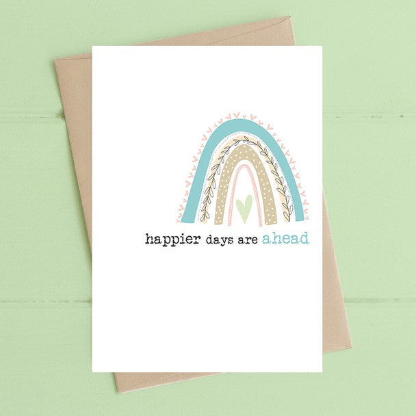 Words of Wisdom Card - TOY - Happier Days Ahead